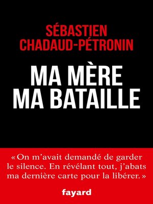 cover image of Ma mère, ma bataille